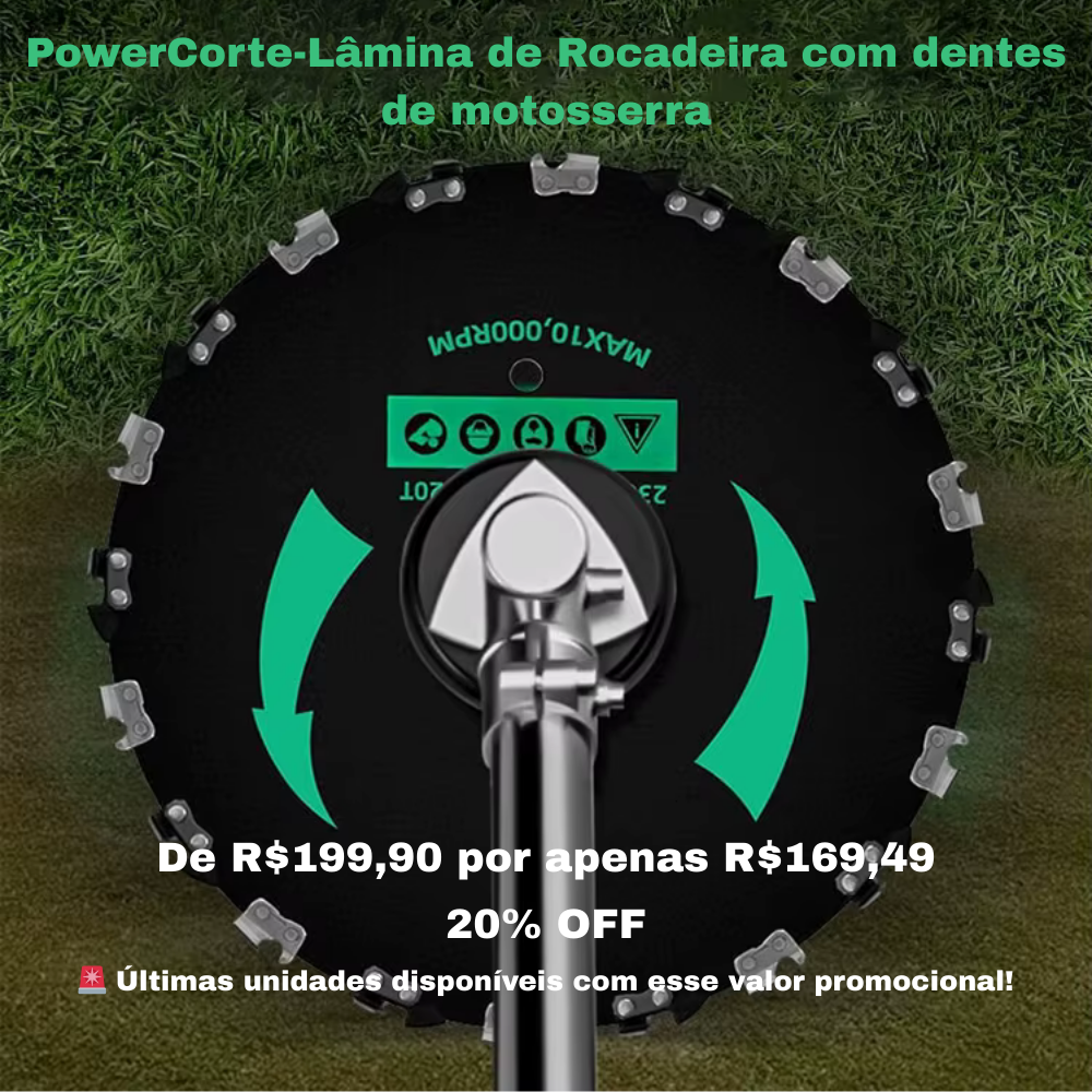 PowerCorte-Lâmina de Rocadeira com dentes de motosserra